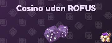 Casino uden ROFUS Få Bonusser Uden Besvær